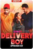 Delivery Boy (E02) MoodX Hot Web Series