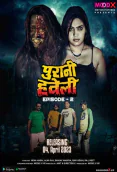 Purani Haveli (E02) MoodX Uncut Web Series