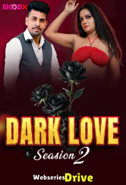 Dark Love 2 MoodX Uncut Short Film (2025) Dark Love 2 MoodX Uncut Short Film (2025)