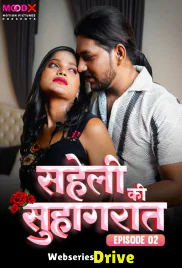 Saheli Ki Suhaagraat (E02) MoodX Hot Web Series (2025) Saheli Ki Suhaagraat (E02) MoodX Hot Web Series (2025)