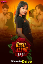 Dosti Kand (E01) MoodX Hot Web Series (2025) Dosti Kand (E01) MoodX Hot Web Series (2025)