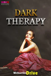 Dark Therapy (E01) MoodX Hot Web Series (2025) Dark Therapy (E01) MoodX Hot Web Series (2025)