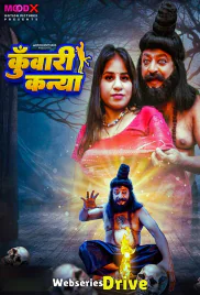 Kuwari Kanya (E01) MoodX Hot Web Series (2025) Kuwari Kanya (E01) MoodX Hot Web Series (2025)