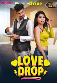 Love Drop MoodX Uncut Short Film (2025) Love Drop MoodX Uncut Short Film (2025)