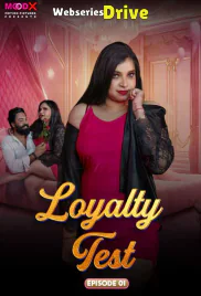 Loyalty Test (E01) MoodX Hot Web Series (2025) Loyalty Test (E01) MoodX Hot Web Series (2025)