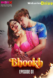 Bhookh (E01) MoodX Hot Web Series (2025) Bhookh (E01) MoodX Hot Web Series (2025)