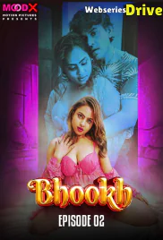 Bhookh (E02) MoodX Hot Web Series (2025) Bhookh (E02) MoodX Hot Web Series (2025)