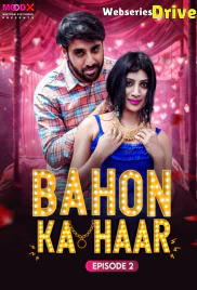 Bahon Ka Haar (E02) MoodX Hot Web Series (2025) Bahon Ka Haar (E02) MoodX Hot Web Series (2025)