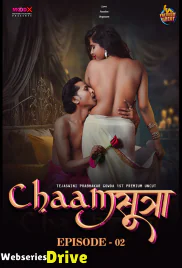 ChaamSutra (E02) MoodX Hot Web Series (2025) ChaamSutra (E02) MoodX Hot Web Series (2025)