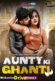 Aunty Ki Ghanti (E02) MoodX Hot Web Series (2025) Aunty Ki Ghanti (E02) MoodX Hot Web Series (2025)