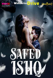 Safed Ishq MoodX Uncut Short Film (2025) Safed Ishq MoodX Uncut Short Film (2025)