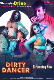 Dirty Dancer (E01) MoodX Uncut Web Series (2025) Dirty Dancer (E01) MoodX Uncut Web Series (2025)