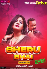 Sheru Bhai (E02) MoodX Uncut Web Series (2025) Sheru Bhai (E02) MoodX Uncut Web Series (2025)