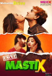 Masti X (E02) MoodX Uncut Web Series (2025) Masti X (E02) MoodX Uncut Web Series (2025)