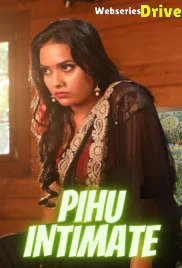 Pihu Intimate HotX Uncut Short Film (2025)
