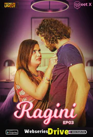 Ragini (E03) MeetX Uncut Web Series (2025) Ragini (E03) MeetX Uncut Web Series (2025)