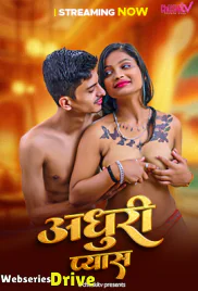 Adhuri Pyash ChuskiTV Uncut Short Film (2025) Adhuri Pyash ChuskiTV Uncut Short Film (2025)