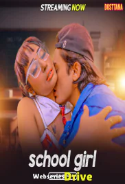 School Girl Dosttana Uncut Short Film (2025) School Girl Dosttana Uncut Short Film (2025)