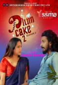 Plum Cake Season 2 (E02) Yessma Hot Web Series