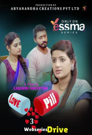 Love Pill (E03) Yessma Hot Web Series (2025) Love Pill (E03) Yessma Hot Web Series (2025)