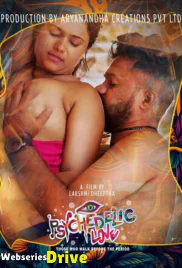 Psychedelic Love (E01) Yessma Hot Web Series (2025) Psychedelic Love (E01) Yessma Hot Web Series (2025)