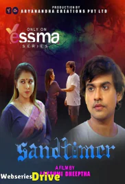 Sand Timer (E01) Yessma Hot Web Series (2025) Sand Timer (E01) Yessma Hot Web Series (2025)