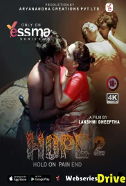 Hope (E02) Yessma Hot Web Series (2025) Hope (E02) Yessma Hot Web Series (2025)