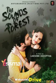 The Sound of Forest (E02) Yessma Hot Web Series (2025) The Sound of Forest (E02) Yessma Hot Web Series (2025)