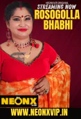 Rosogolla Bhabhi NeonX Uncut Short Film