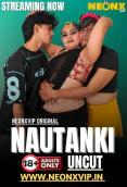 Nautanki NeonX Uncut Short Film