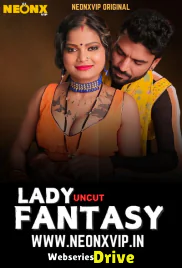 Lady Fantasy NeonX Uncut Short Film (2025) Lady Fantasy NeonX Uncut Short Film (2025)