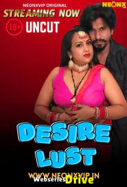 Desire Lust NeonX Uncut Short Film (2025) Desire Lust NeonX Uncut Short Film (2025)