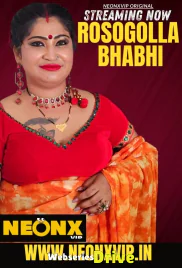 Rosogolla Bhabhi NeonX Uncut Short Film (2025) Rosogolla Bhabhi NeonX Uncut Short Film (2025)