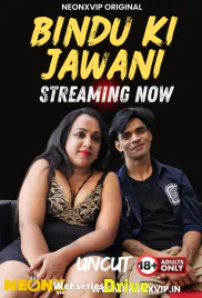 Bindu Ki Jawani NeonX Uncut Short Film (2025) Bindu Ki Jawani NeonX Uncut Short Film (2025)