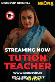 Tution Teacher NeonX Uncut Short Film (2025) Tution Teacher NeonX Uncut Short Film (2025)