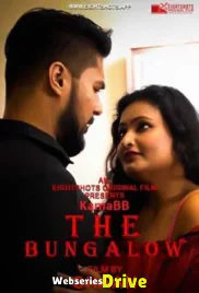 The Bungalow (E02) EightShots Hot Web Series (2025)