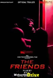 The Friends (E02) EightShots Uncut Web Series (2025)
