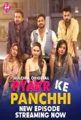 Pyaar Ke Panchhi (E04-E06) HulChul Hot Web Series