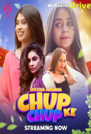 Chup Chup Ke (E01-E03) HulChul Hot Web Series (2025) Chup Chup Ke (E01-E03) HulChul Hot Web Series (2025)