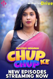 Chup Chup Ke (E04-E06) HulChul Hot Web Series (2025) Chup Chup Ke (E04-E06) HulChul Hot Web Series (2025)