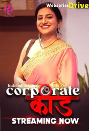 Corporate Kaand (E01-E03) HulChul Hot Web Series (2025) Corporate Kaand (E01-E03) HulChul Hot Web Series (2025)