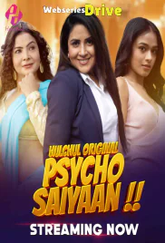 Psycho Saiyaan (E01-E03) HulChul Hot Web Series (2025) Psycho Saiyaan (E01-E03) HulChul Hot Web Series (2025)