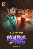 Painter Babu (Part 2) Ullu Hot Web Series