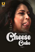 Cheese Cake (Part 1) Ullu Hot Web Series
