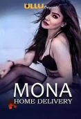 Mona Home Delivery (Part 1) Ullu Hot Web Series