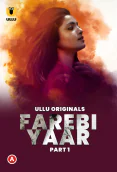 Farebi Yaar (Part 1) Ullu Hot Web Series