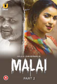 Malai (Part 2) Ullu Hot Web Series