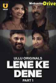 Lene Ke Dene (Part 1) Ullu Hot Web Series (2025) Lene Ke Dene (Part 1) Ullu Hot Web Series (2025)