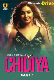 Chidiya (Part 1) Ullu Hot Web Series (2025) Chidiya (Part 1) Ullu Hot Web Series (2025)