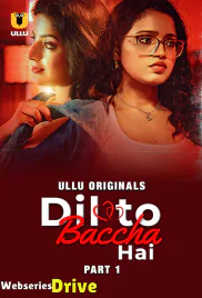 Dil To Baccha Hai (Part 1) Ullu Hot Web Series (2025) Dil To Baccha Hai (Part 1) Ullu Hot Web Series (2025)